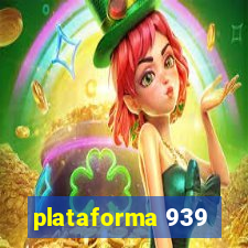 plataforma 939